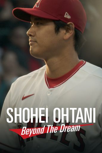 Shohei Ohtani: Beyond the Dream (2023): Where to Watch and Stream ...