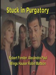  Stuck in Purgatory Poster