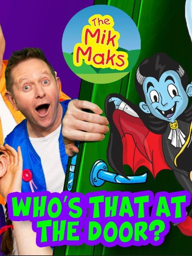 Who's that at the Door?