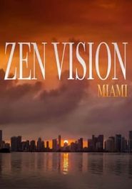  Zen Vision: Miami Poster