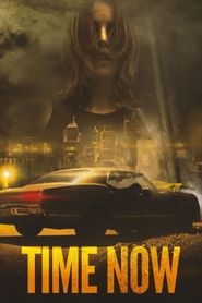  Time Now Poster