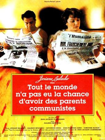 Not Everybody's Lucky Enough to Have Communist Parents Poster