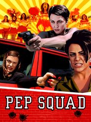  Pep Squad Poster
