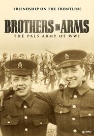  Brothers in Arms: The Pals Army of World War One Poster