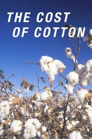  The Cost of Cotton Poster