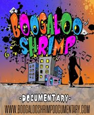  Boogaloo Shrimp Documentary Poster