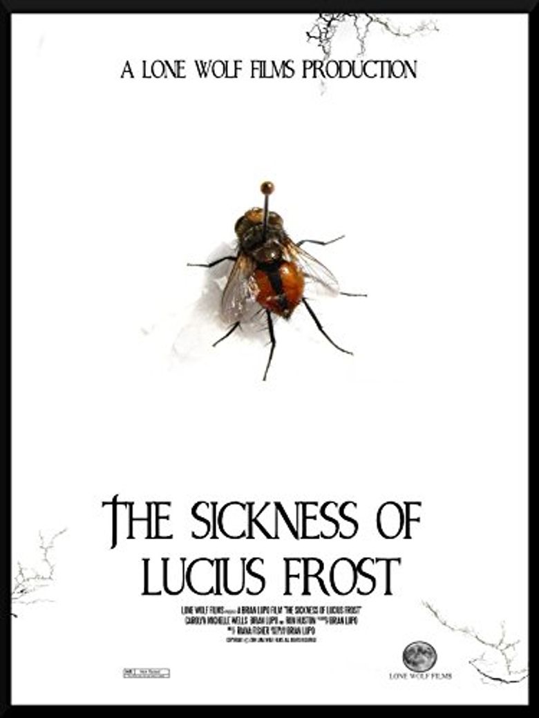 The Sickness of Lucius Frost