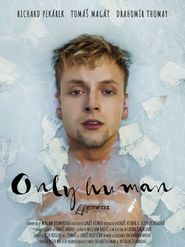  Only human (Bytost) Poster
