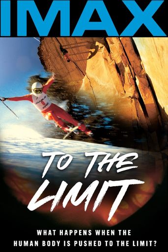  To the Limit Poster
