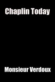  Chaplin Today: Monsieur Verdoux Poster