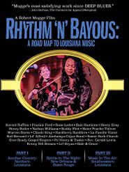  Rhythm 'n' Bayous: A Road Map to Louisiana Music Poster