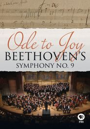 Ode to Joy: Beethoven's Symphony No. 9 Poster