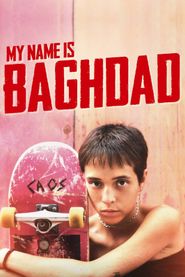  My Name Is Baghdad Poster