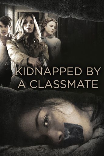  Kidnapped by a Classmate Poster
