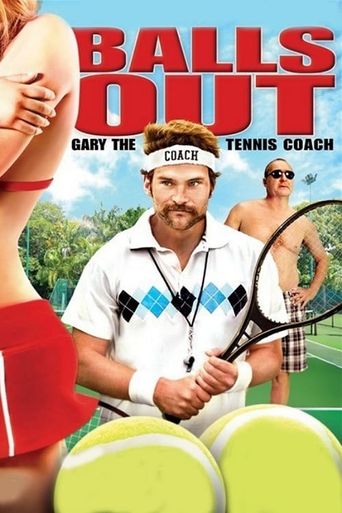  Balls Out: Gary the Tennis Coach Poster