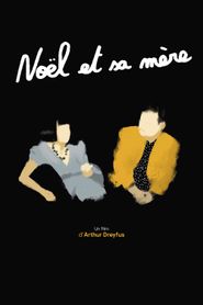  Noël and His Mother Poster