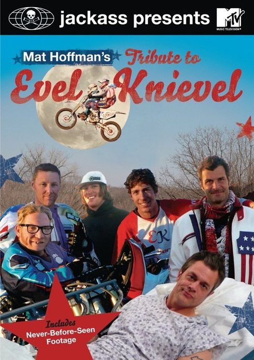 Jackass Presents: Mat Hoffman's Tribute to Evel Knievel Poster