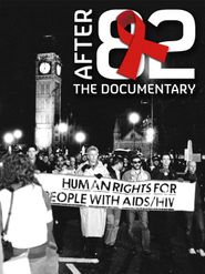  After 82: The Untold Story of the AIDS Crisis in the UK Poster