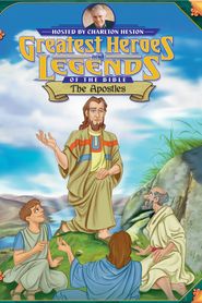  Greatest Heroes and Legends of the Bible: The Apostles Poster