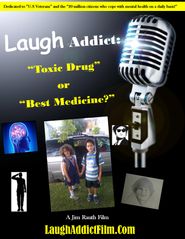  Laugh Addict: Toxic Drug or Best Medicine? Poster