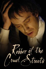  Robber of the Cruel Streets Poster