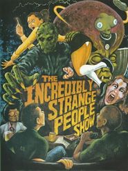  The Incredibly Strange People Show Poster