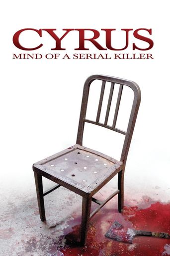  Cyrus: Mind of a Serial Killer Poster