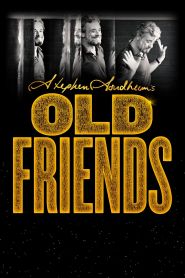  Stephen Sondheim's Old Friends Poster