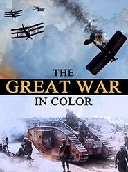  Great War in Colour: In Art and Photography Poster