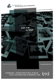  Her Aim Is True Poster