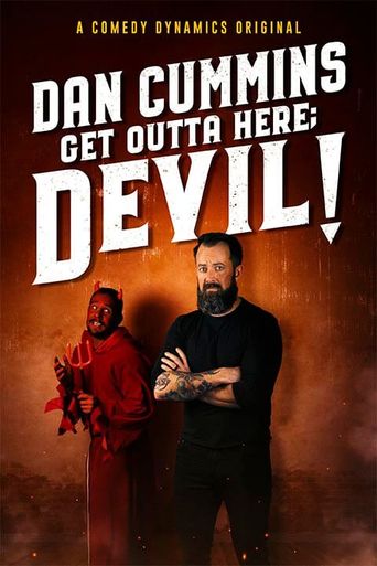  Dan Cummins: Get Outta Here; Devil! Poster