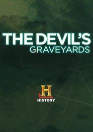  History Specials: The Devil's Graveyards Poster