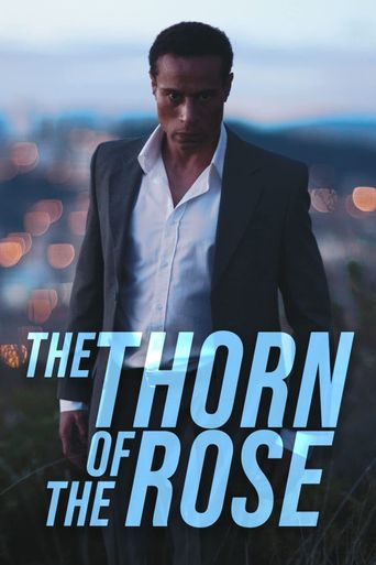  The Thorn of the Rose Poster