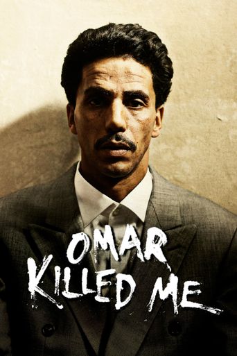  Omar Killed Me Poster