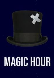  Magic Hour Poster
