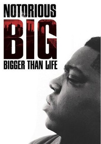  Notorious B.I.G.: Bigger Than Life Poster