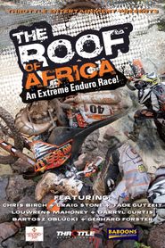  The Roof of Africa: Extreme Enduro Safari Poster