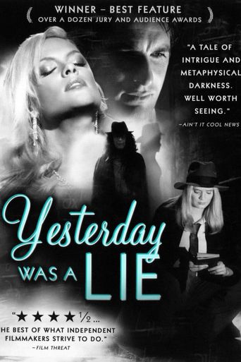  Yesterday Was a Lie Poster