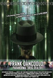  Frank DanCoolo: Paranormal Drug Dealer Poster