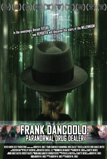  Frank DanCoolo: Paranormal Drug Dealer Poster