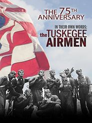 In Their Own Words: The Tuskegee Airmen Poster