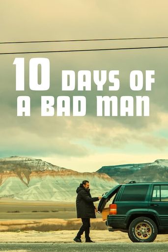  10 Days of a Bad Man Poster