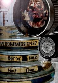  Decommissioned: Better Luck Next Time Poster