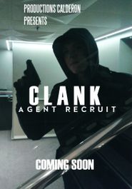  Clank: Agent Recruit Poster
