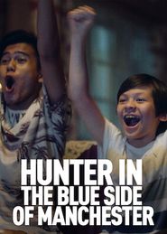  Hunter in the Blue Side of Manchester Poster