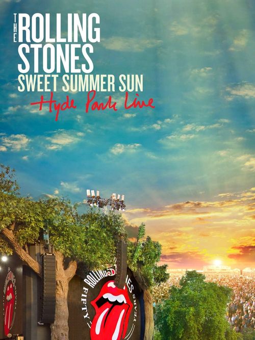 The Rolling Stones: Sweet Summer Sun - Hyde Park Live Poster