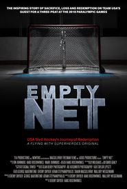  Empty Net - USA Sled Hockey's Journey of Redemption Poster