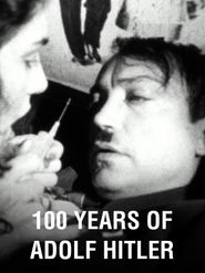  100 Jahre Adolf Hitler - Die letzte Stunde im Führerbunker Poster
