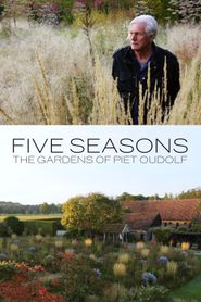  Five Seasons: The Gardens of Piet Oudolf Poster