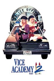  Vice Academy Part 2 Poster